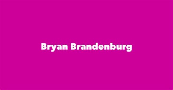 Bryan Brandenburg Net Worth