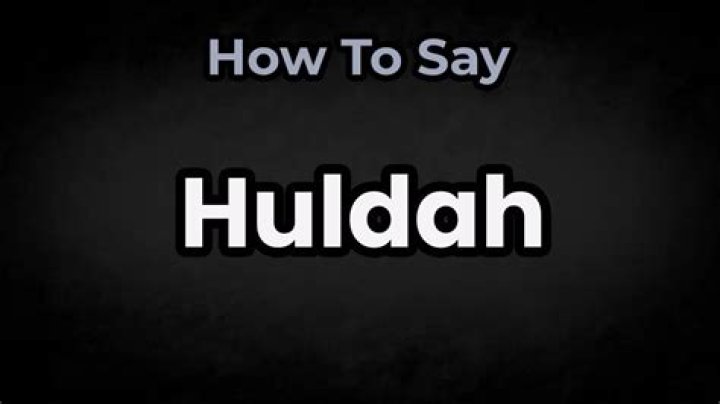 How to pronounce huldah