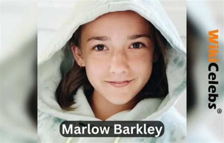 Marlow Barkley Height, Weight, Biography, Wikipedia, Net Worth, Age, Birthday, Who, Instagram