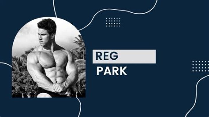 Reg Park Net Worth