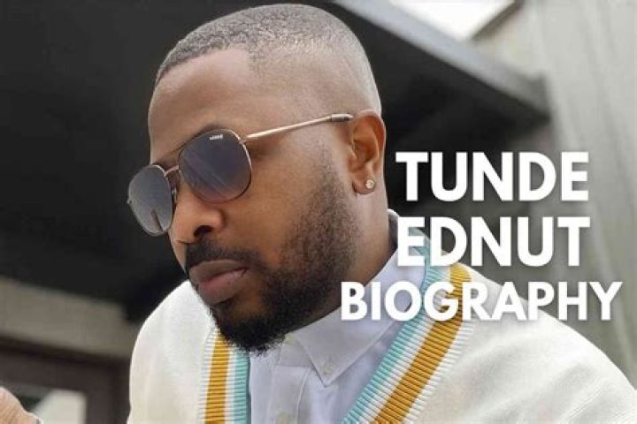 Tunde Ednut Biography – Age, Songs, Blog, Profile, Net Worth & Pictures
